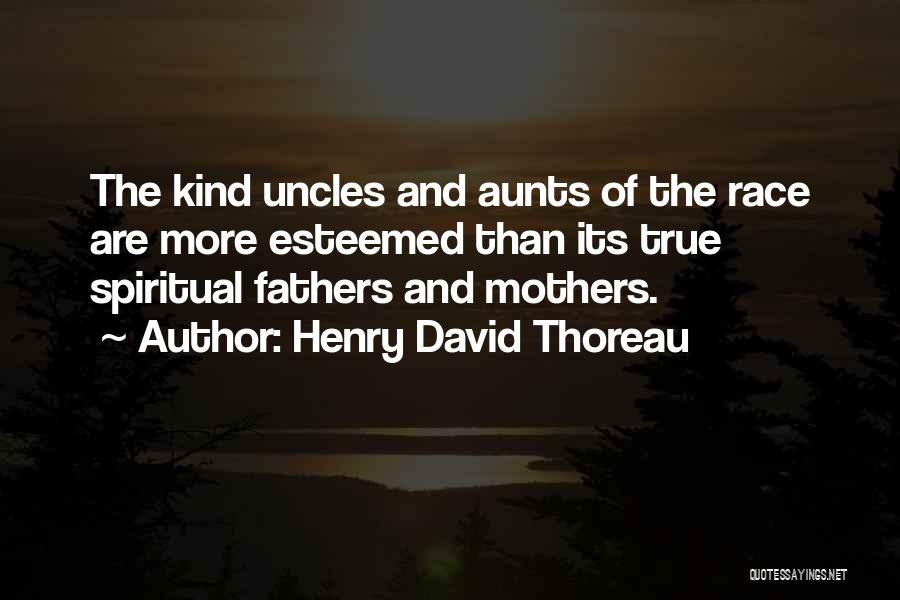 Esteemed Quotes By Henry David Thoreau