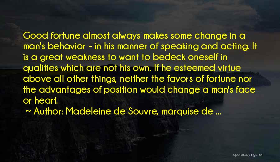 Esteemed Quotes By Madeleine De Souvre, Marquise De ...