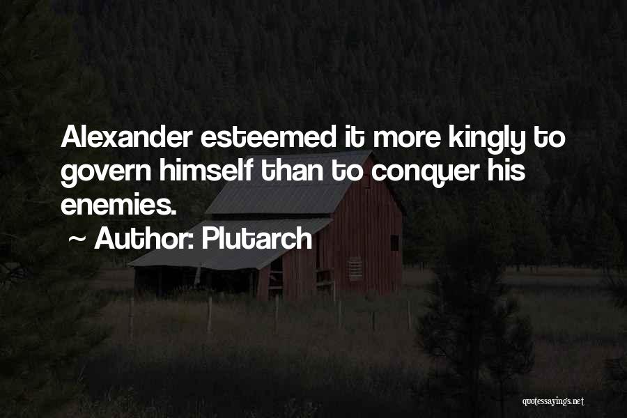 Esteemed Quotes By Plutarch