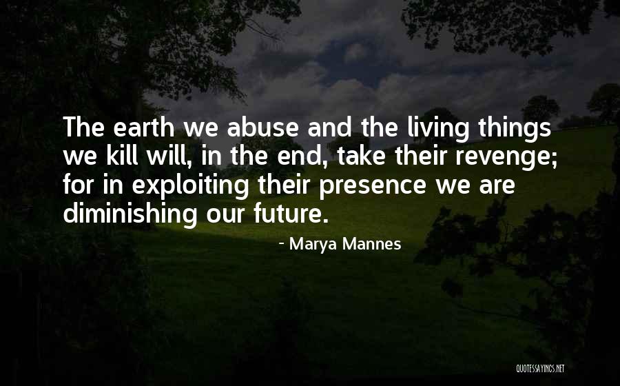 Estees Kitchen Quotes By Marya Mannes Estees Kitchen Quotes By Marya Mannes