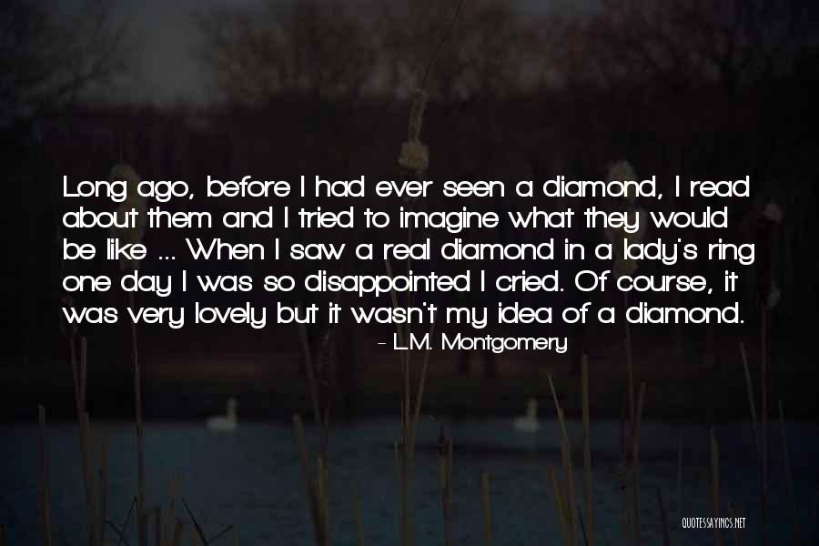 Estefania Lopez Quotes By L.M. Montgomery Estefania Lopez Quotes By L.M. Montgomery