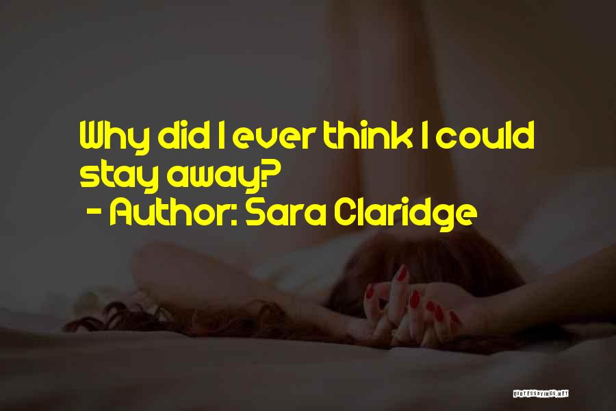 Estefanote Quotes By Sara Claridge