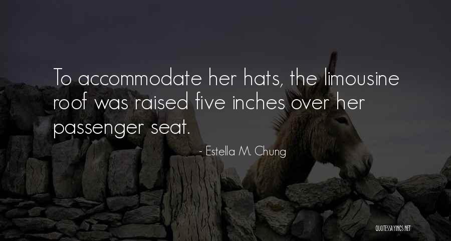 Estella M. Chung Quotes 1201490