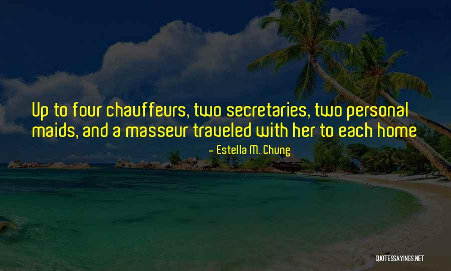 Estella M. Chung Quotes 1763911 Estella M. Chung Quotes 1763911