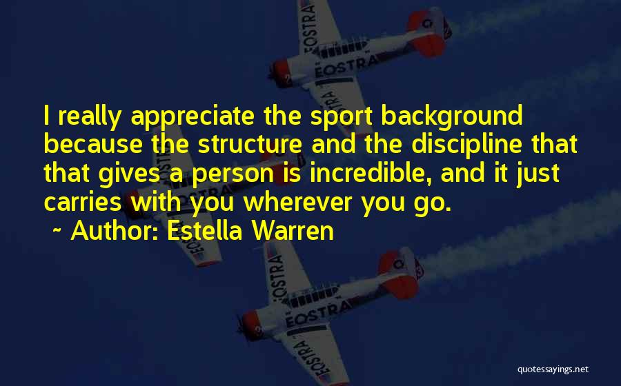 Estella Warren Quotes 1173473