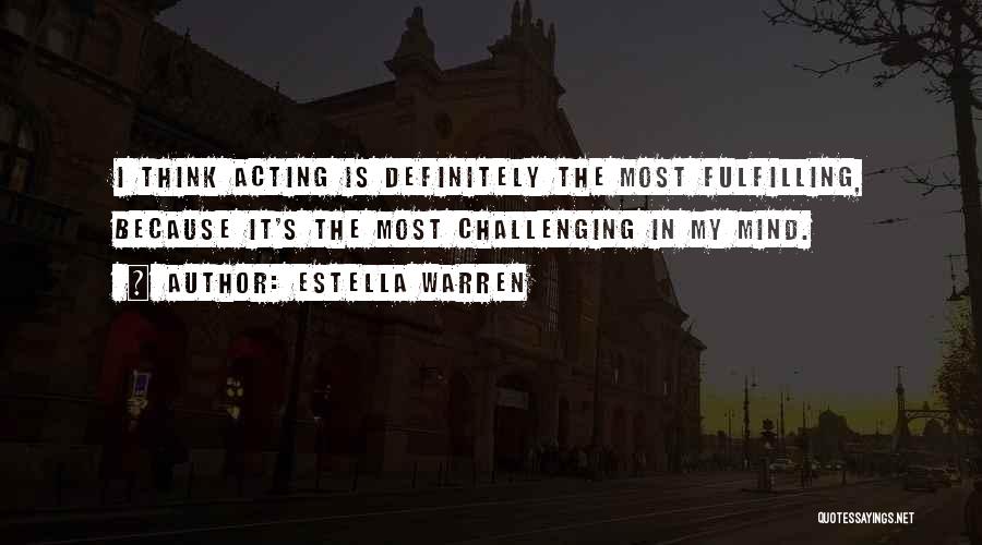 Estella Warren Quotes 917660