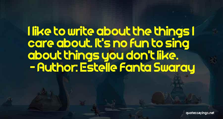 Estelle Fanta Swaray Quotes 580789