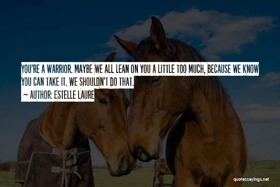 Estelle Laure Quotes 1370066