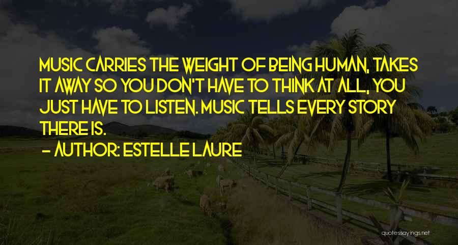Estelle Laure Quotes 1679695