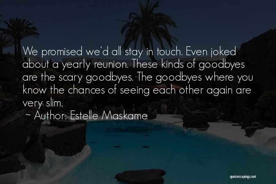 Estelle Maskame Quotes 1212465