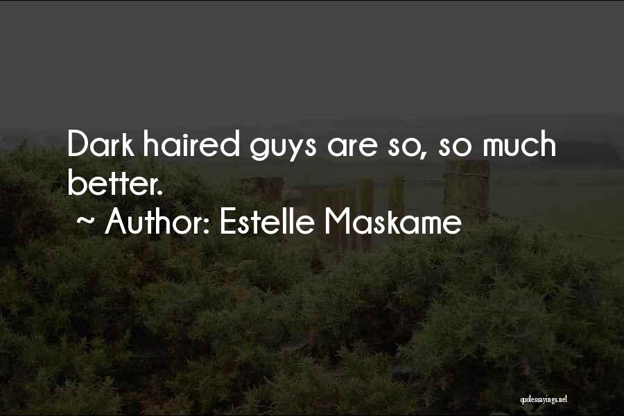 Estelle Maskame Quotes 1979595
