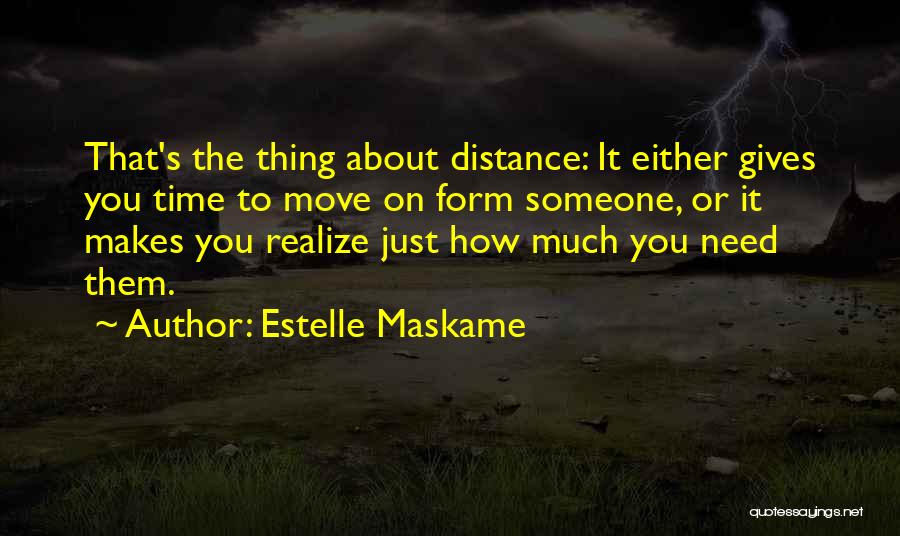 Estelle Maskame Quotes 2158536