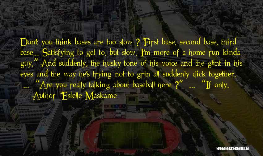 Estelle Maskame Quotes 629474