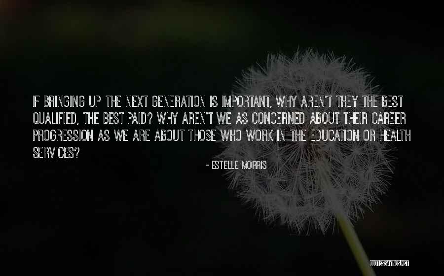 Estelle Morris Quotes 1179058 Estelle Morris Quotes 1179058
