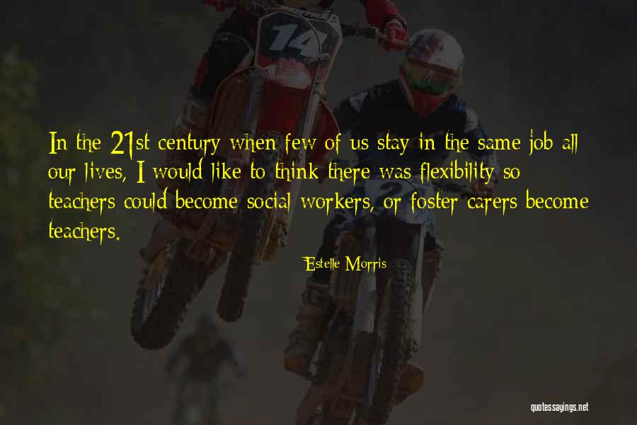 Estelle Morris Quotes 1327609 Estelle Morris Quotes 1327609