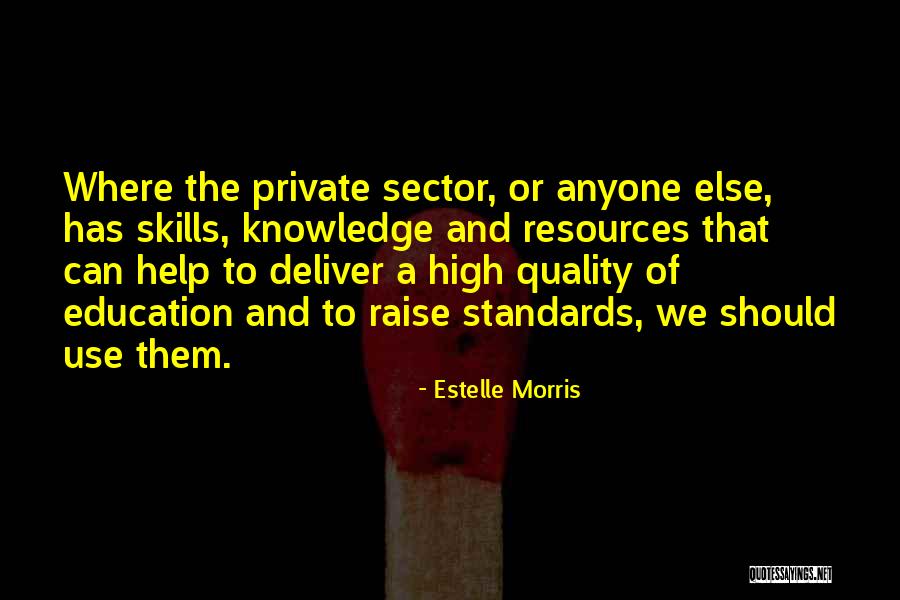 Estelle Morris Quotes 1923151