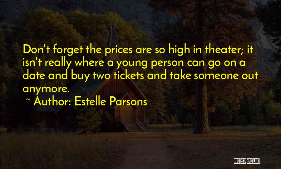 Estelle Parsons Quotes 1220963