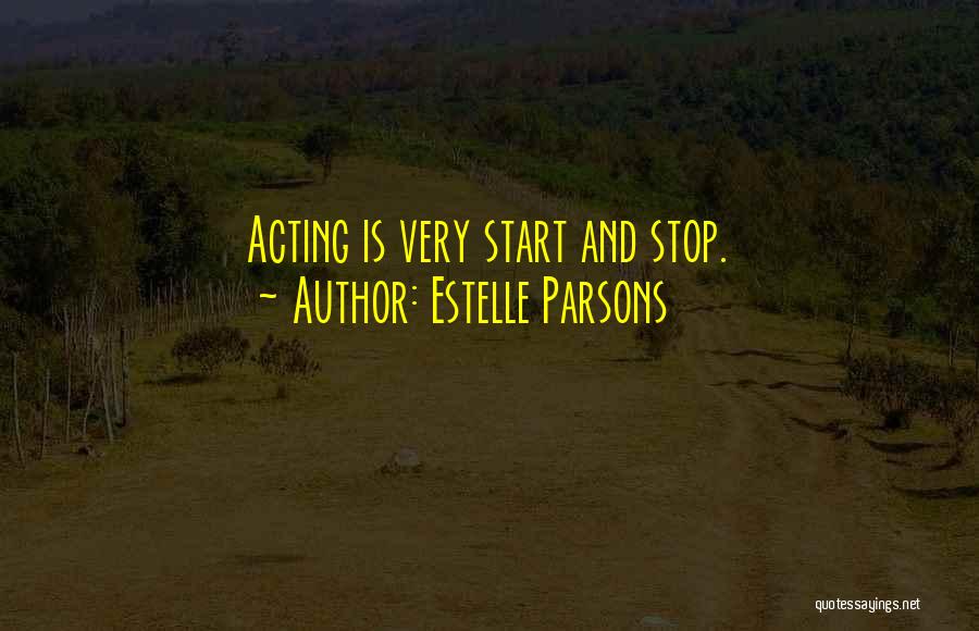 Estelle Parsons Quotes 122609