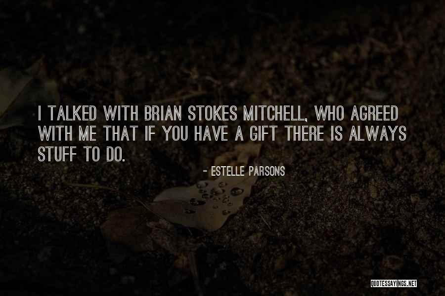 Estelle Parsons Quotes 1753432 Estelle Parsons Quotes 1753432