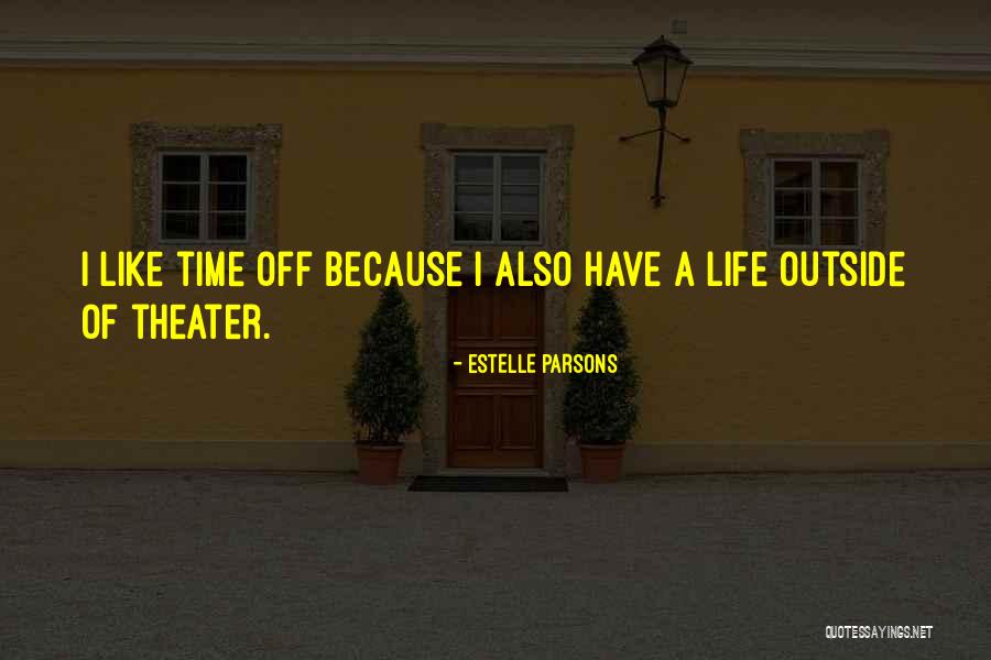Estelle Parsons Quotes 1824343 Estelle Parsons Quotes 1824343