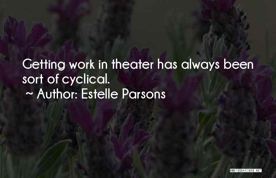 Estelle Parsons Quotes 515240