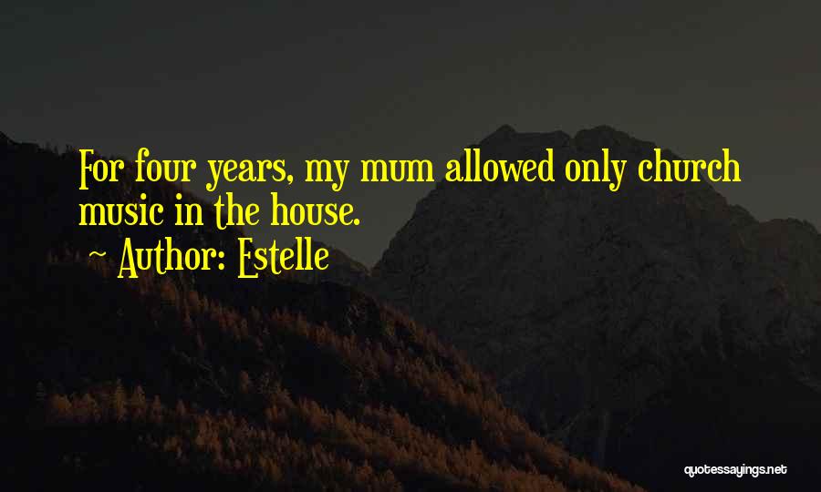 Estelle Quotes 1007912