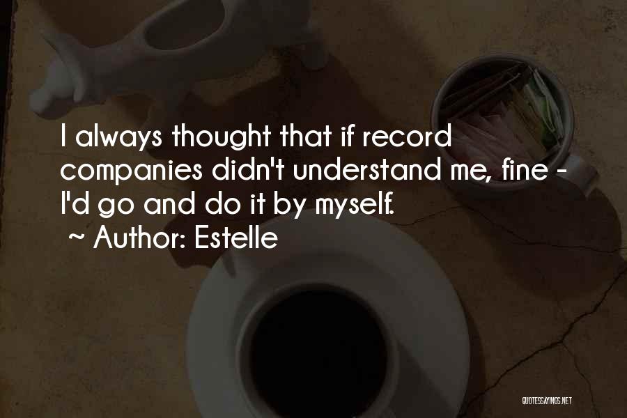 Estelle Quotes 1022205