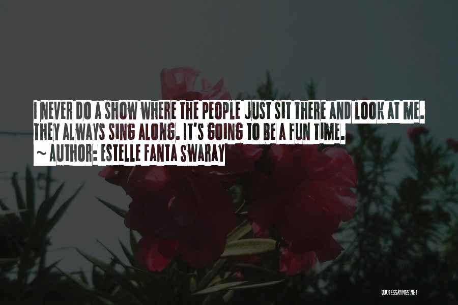 Estelle Swaray Quotes By Estelle Fanta Swaray