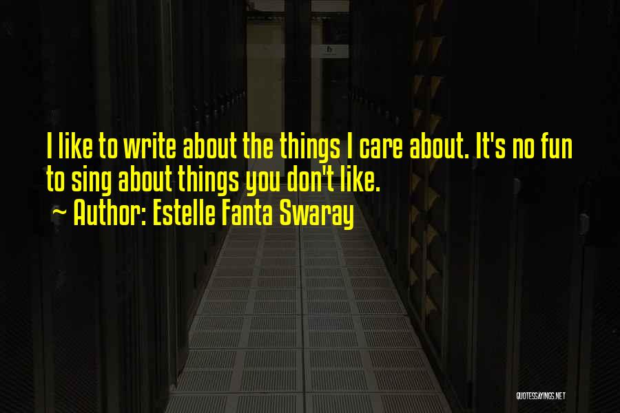 Estelle Swaray Quotes By Estelle Fanta Swaray