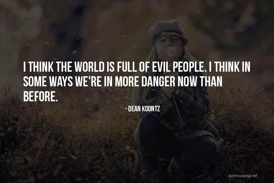Estem High School Quotes By Dean Koontz Estem High School Quotes By Dean Koontz