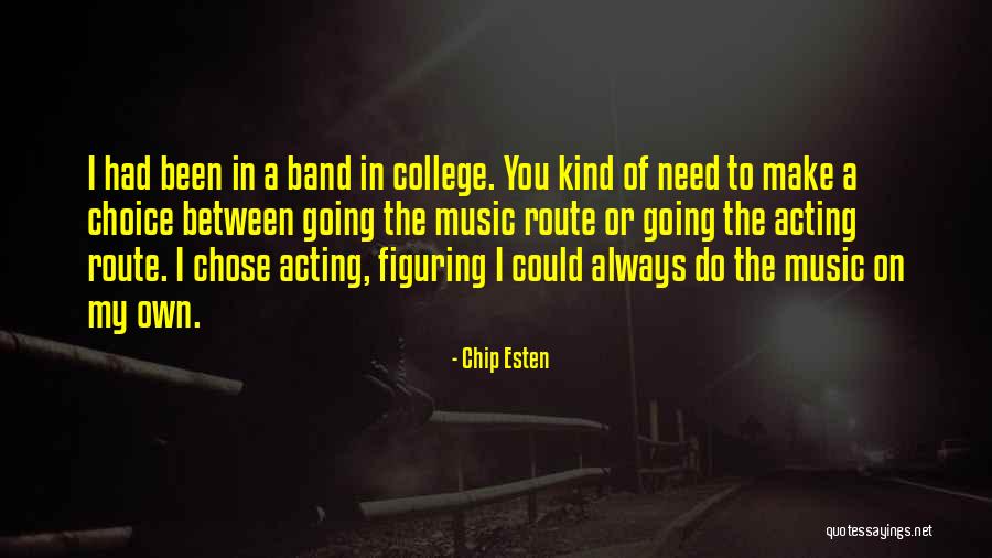 Esten Quotes By Chip Esten Esten Quotes By Chip Esten