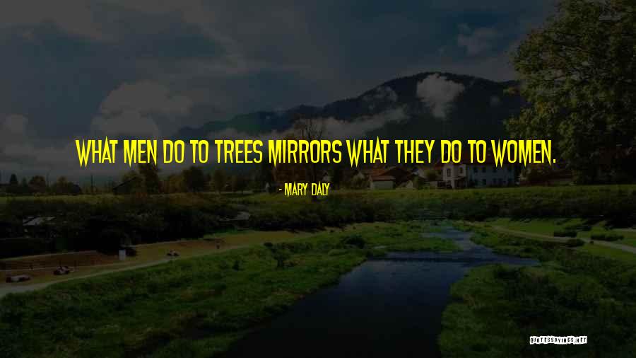 Estene Fernandez Quotes By Mary Daly Estene Fernandez Quotes By Mary Daly