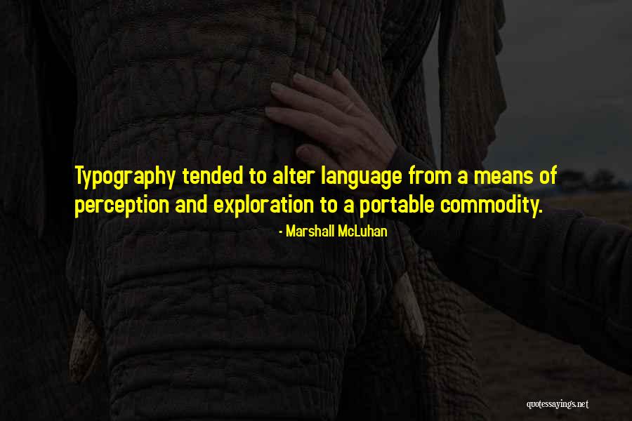 Estenosis Quotes By Marshall McLuhan Estenosis Quotes By Marshall McLuhan