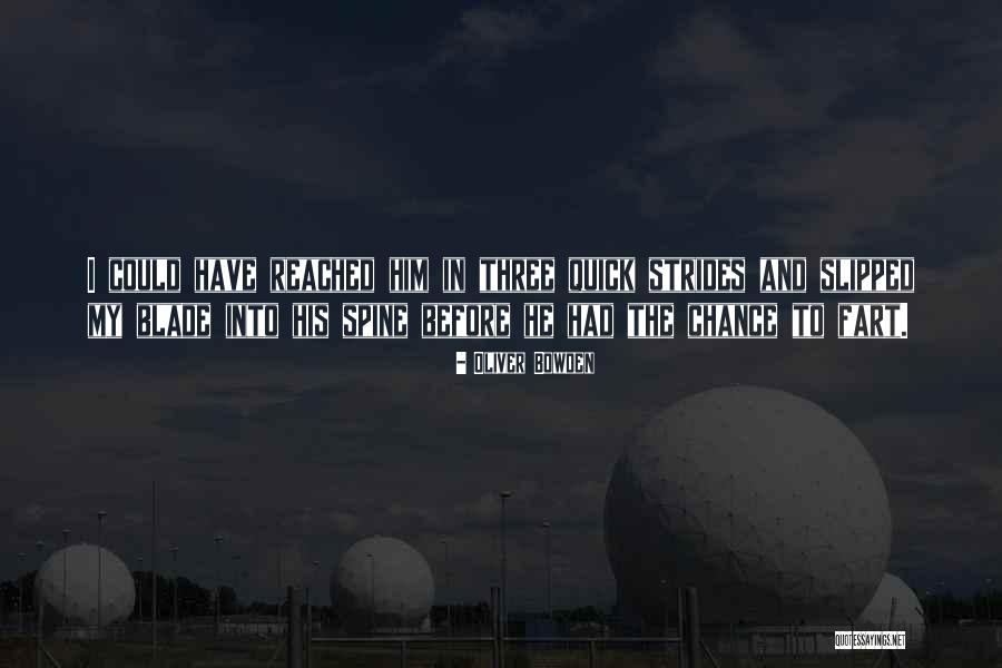 Estepas Quotes By Oliver Bowden Estepas Quotes By Oliver Bowden