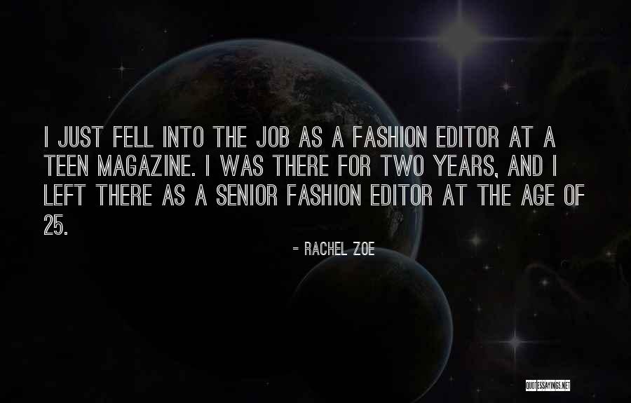 Estepe Floresta Quotes By Rachel Zoe Estepe Floresta Quotes By Rachel Zoe