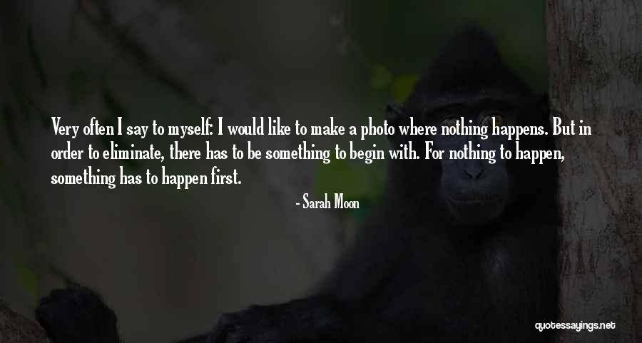 Estepe Floresta Quotes By Sarah Moon Estepe Floresta Quotes By Sarah Moon