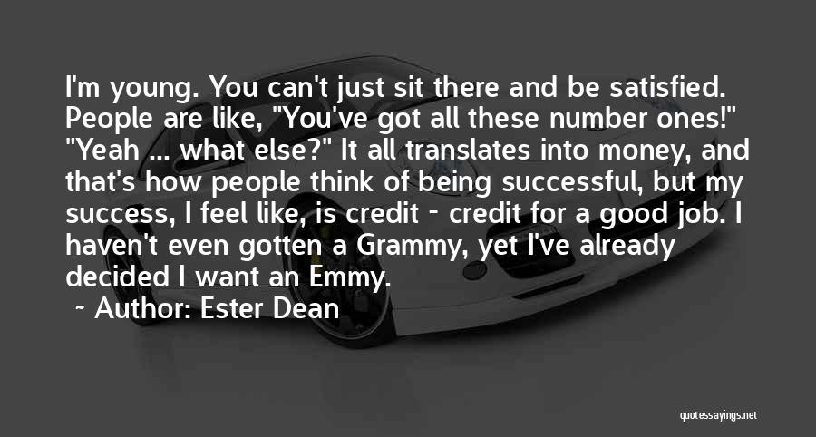 Ester Dean Quotes 148918