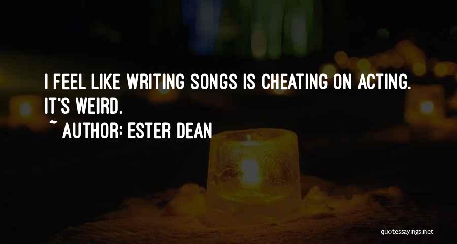 Ester Dean Quotes 1885286