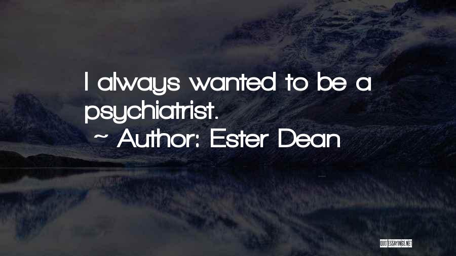 Ester Dean Quotes 2037162