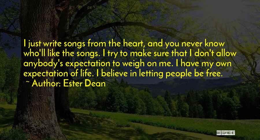 Ester Dean Quotes 2059411