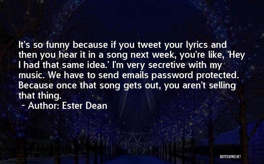 Ester Dean Quotes 232836