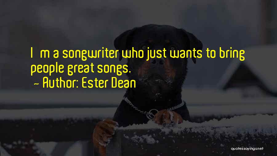 Ester Dean Quotes 980045