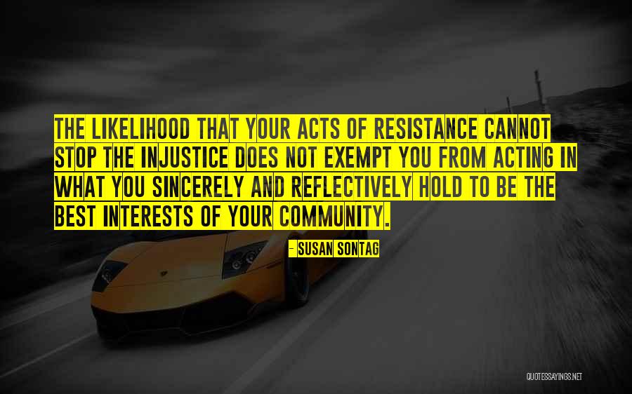 Estera Events Quotes By Susan Sontag Estera Events Quotes By Susan Sontag