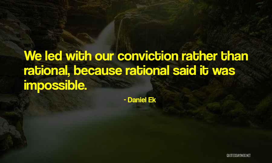 Esterel Academie Quotes By Daniel Ek Esterel Academie Quotes By Daniel Ek