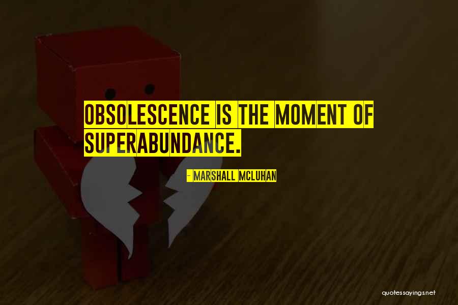 Esterilidad Definicion Quotes By Marshall McLuhan Esterilidad Definicion Quotes By Marshall McLuhan