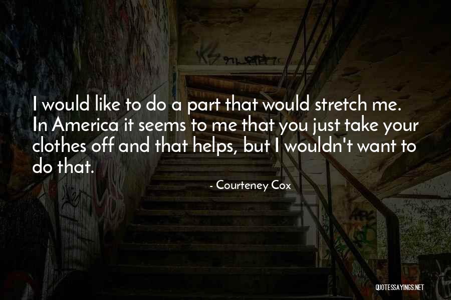 Esterilidad Secundaria Quotes By Courteney Cox Esterilidad Secundaria Quotes By Courteney Cox