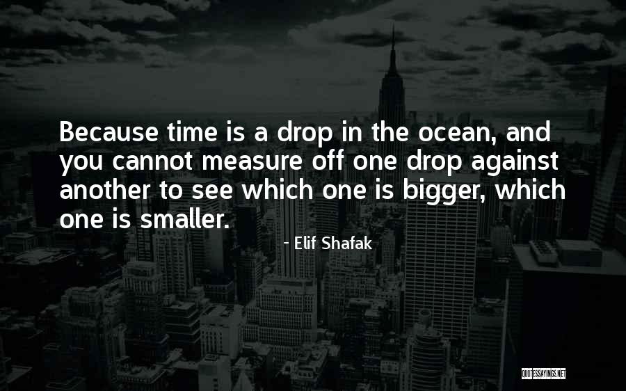 Esteselkwatch Quotes By Elif Shafak Esteselkwatch Quotes By Elif Shafak
