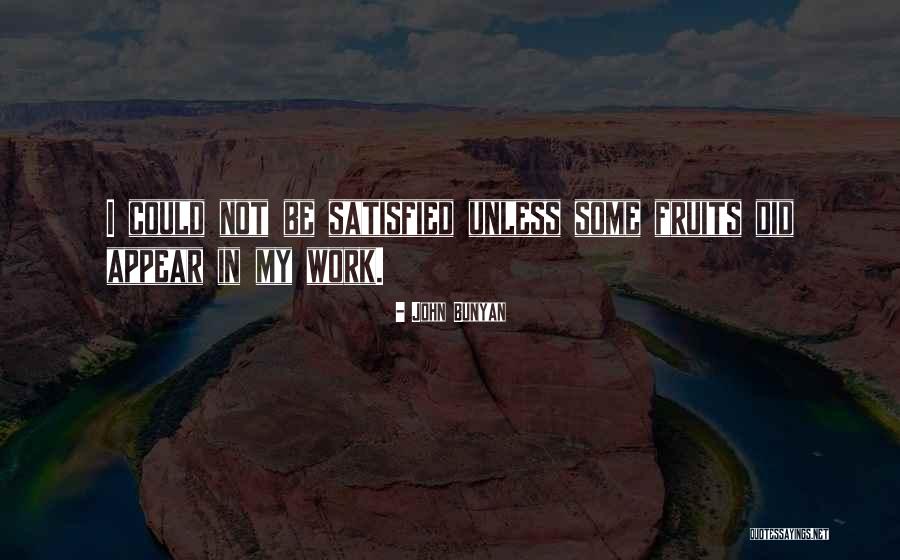Estetiska Uttrycksformer Quotes By John Bunyan Estetiska Uttrycksformer Quotes By John Bunyan