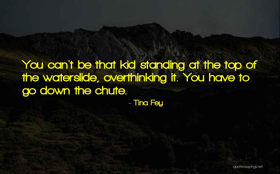 Estetoscopios Quotes By Tina Fey Estetoscopios Quotes By Tina Fey