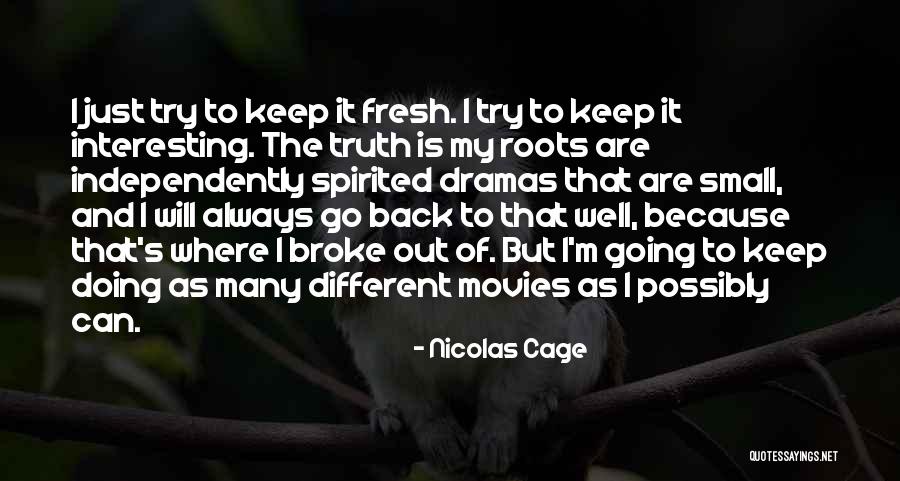 Estevan Quotes By Nicolas Cage Estevan Quotes By Nicolas Cage